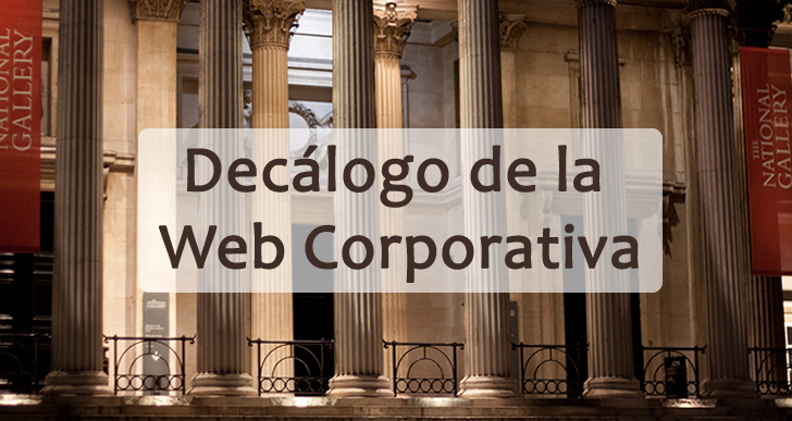 Decálogo de la Web Corporativa