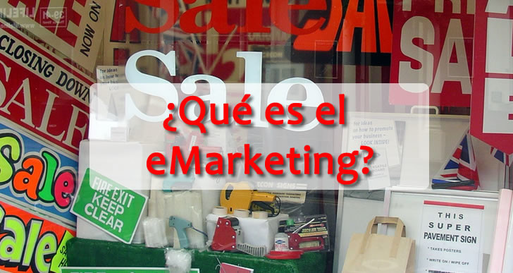 ¿Qué es el eMarketing?